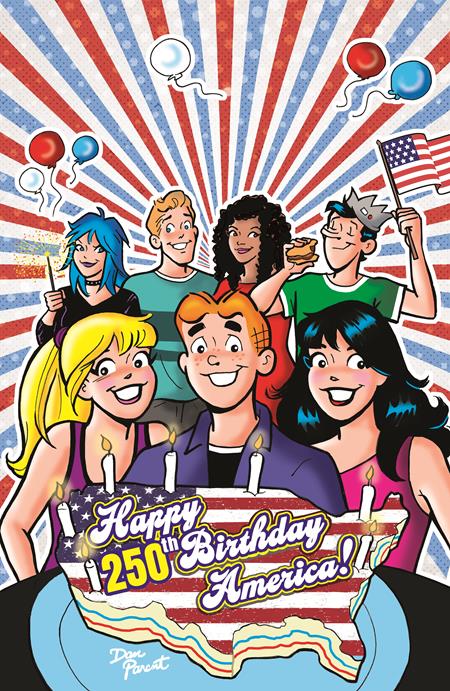 Preorder By 06/08 ~ ARCHIE COMICS CELEBRATES AMERICAS 250TH (ONE SHOT) CVR D DAN PARENT FOIL FULL ART VAR