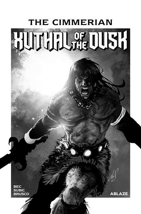 Preorder By 06/15 ~ CIMMERIAN XUTHAL OF THE DUSK #1 (OF 3) CVR E 1:25 CHRIS REGNAULT B&W VAR (MR)
