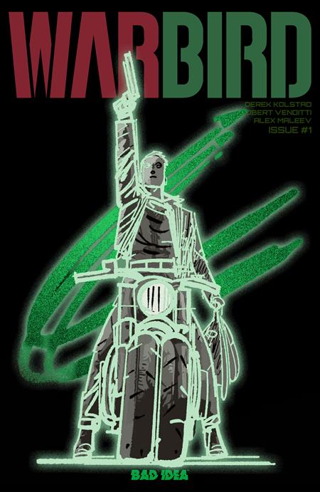 Preorder By 06/22 ~ WARBIRD #1 (OF 4) CVR D ALEX MALEEV GLOW IN THE DARK VAR