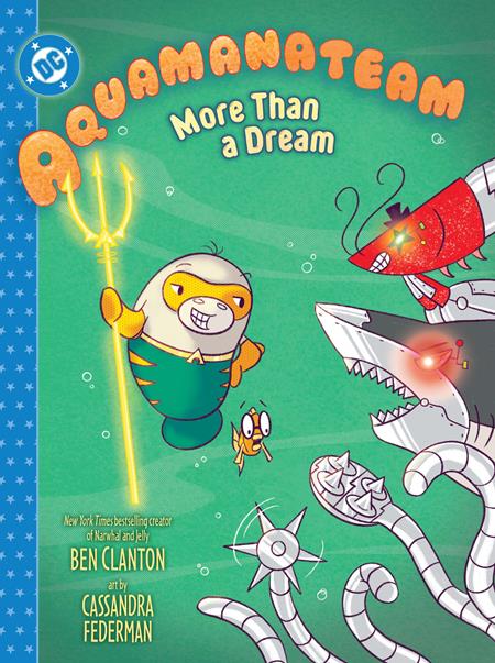 Preorder By 07/06 ~ AQUAMANATEAM MORE THAN A DREAM HC