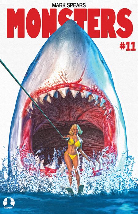 MARK SPEARS MONSTERS #11 CVR C MARK SPEARS SHARK WEEK JAWS 2 HOMAGE VAR ~ IN SHOP 07/01