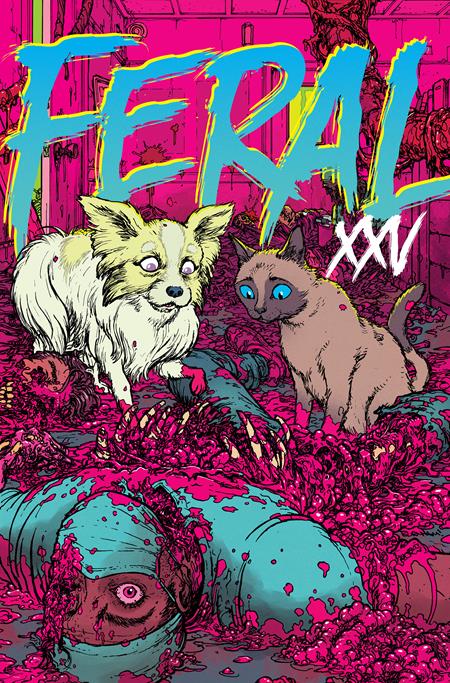 Preorder By 07/06 ~ FERAL #25 CVR C CHRIS BURNHAM & RICO RENZI VAR