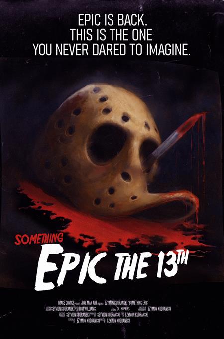 Preorder By 06/22 ~ SOMETHING EPIC #13 CVR C SZYMON KUDRANSKI FRIDAY THE 13TH HOMAGE VAR