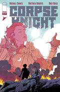 Preorder By 06/29 ~ CORPSE KNIGHT #4 (OF 6) CVR A MATTHEW ROBERTS & RICO RENZI (MR)