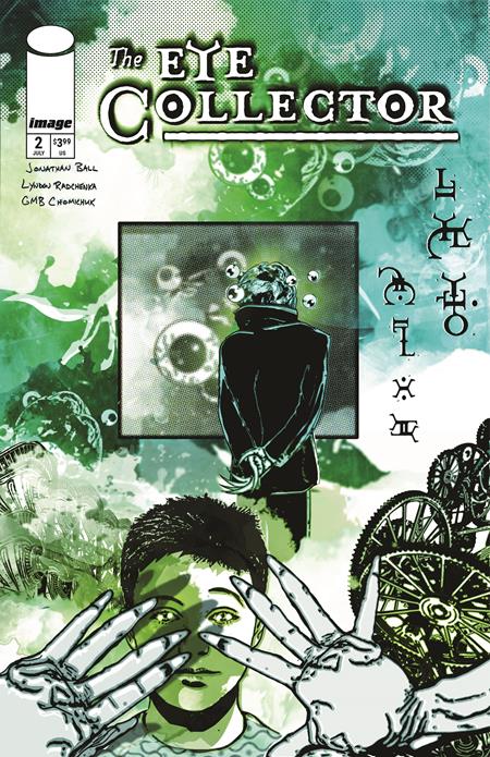 Preorder By 07/06 ~ EYE COLLECTOR #2 CVR B GMB CHOMICHUK VAR