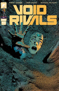 Preorder By 06/29 ~ VOID RIVALS #32 CVR D INC 1:25 ANDREA SORRENTINO VAR