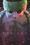 Preorder By 06/22 ~ DEVIANT DLX ED HC JOSHUA HIXSON CVR (MR)
