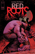 Preorder By 07/06 ~ RED ROOTS #4 CVR B JUAN GEDEON VAR