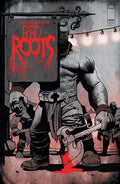Preorder By 07/06 ~ RED ROOTS #4 CVR C MARK CHIARELLO VAR