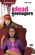 Preorder By 07/06 ~ DEAD TEENAGERS #5 (OF 5) CVR C CAITLIN YARSKY VAR