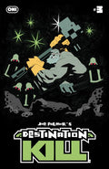 Preorder By 07/06 ~ DESTINATION KILL #3 (OF 4) CVR A JOE PALMER