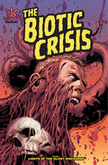 Preorder By 06/15 ~ BIOTIC CRISIS TP VOL 01 LIGHTS OF THE OLIVET DISCOURSE (MR)