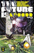 Preorder By 06/15 ~ FUTURE IS ****** CVR A GARRY BROWN #15 (MR)