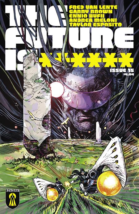 Preorder By 06/15 ~ FUTURE IS ****** CVR A GARRY BROWN #15 (MR)