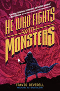 Preorder By 06/08 ~ HE WHO FIGHTS WITH MONSTERS NOVEL HC VOL 01