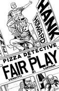 Preorder By 07/06 ~ HANK HOWARD PIZZA DETECTIVE THE FAIR PLAY #1 (ONE SHOT) CVR D INC 1:20 DAVID LAPHAM BW VAR