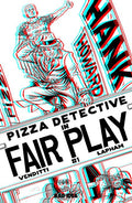 Preorder By 07/06 ~ HANK HOWARD PIZZA DETECTIVE THE FAIR PLAY #1 (ONE SHOT) CVR E INC 1:50 DAVID LAPHAM 3D EDITION VAR