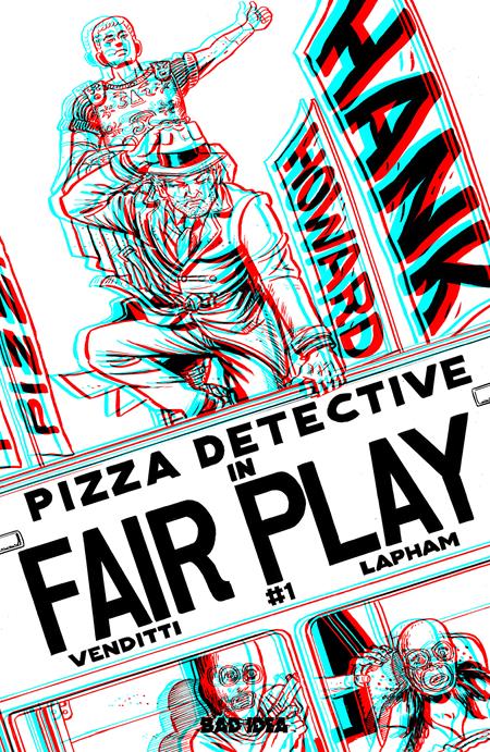 Preorder By 07/06 ~ HANK HOWARD PIZZA DETECTIVE THE FAIR PLAY #1 (ONE SHOT) CVR E INC 1:50 DAVID LAPHAM 3D EDITION VAR