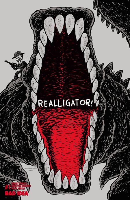 Preorder By 07/06 ~ REALLIGATOR #1 (ONE SHOT) CVR A MANIX ABRERA
