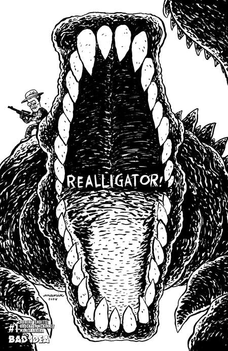 Preorder By 07/06 ~ REALLIGATOR #1 (ONE SHOT) CVR F INC 1:20 MANIX ABRERA BW VAR