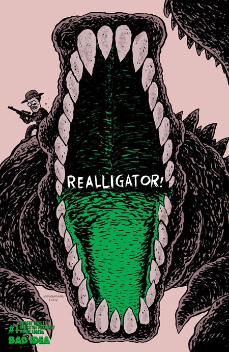 Preorder By 07/06 ~ REALLIGATOR #1 (ONE SHOT) CVR H INC 1:100 MANIX ABRERA ERROR EDITION VAR