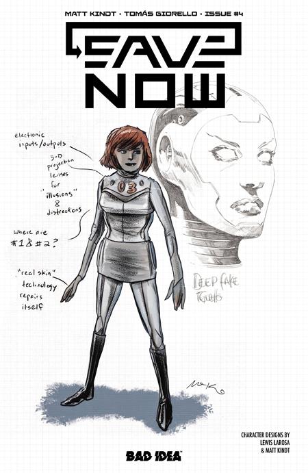 Save Now #4 (Of 4) CVR B Lewis Larosa Matt Kindt Character Design Var