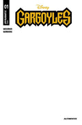 Preorder By 07/20 ~ GARGOYLES #1 (2026) CVR E BLANK AUTHENTIX VAR