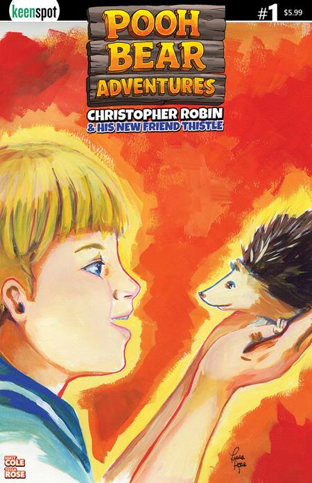 Preorder By 07/06 ~ POOH BEAR ADVENTURES CHRISTOPHER ROBIN & HIS NEW FRIEND THISTLE #1 (ONE SHOT) CVR B TESSA ROSE FAST FRIENDS VAR