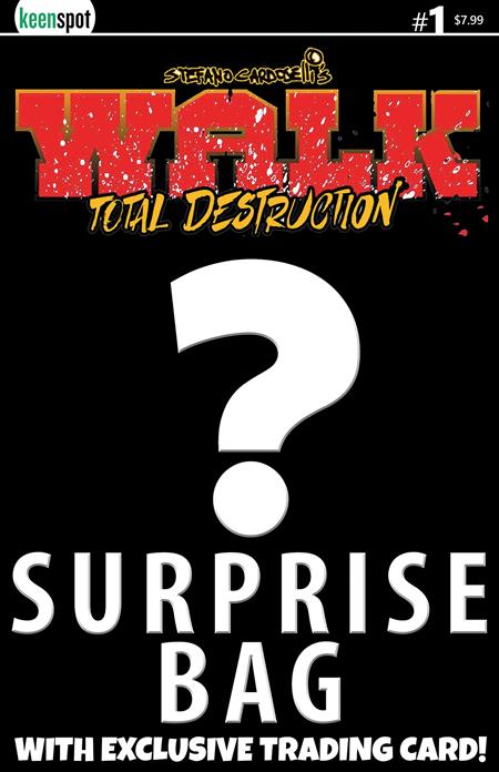 Preorder By 07/06 ~ WALK TOTAL DESTRUCTION #1 (ONE SHOT) CVR B STEFANO CARDOSELLI SURPRISE COVER BAGGED WITH TRADING CARD VAR