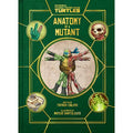 Preorder By 07/06 ~ TEENAGE MUTANT NINJA TURTLES HC ANATOMY OF A MUTANT
