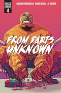 Preorder By 07/06 ~ FROM PARTS UNKNOWN #4 (OF 5)