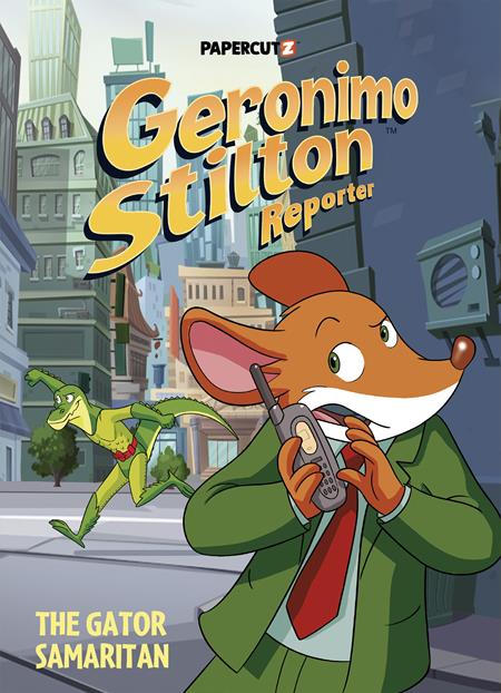 Preorder By 07/13 ~ GERONIMO STILTON REPORTER HC VOL 22 THE GATOR SAMARITAN