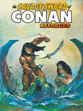 Preorder By 07/20 ~ SAVAGE SWORD OF CONAN REFORGED #6 CVR C KENNETH MORRIS CARDSTOCK VAR (MR)