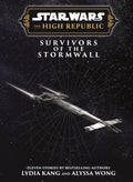 Preorder By 07/13 ~ STAR WARS INSIDER THE HIGH REPUBLIC SURVIVORS OF THE STORMWALL TP
