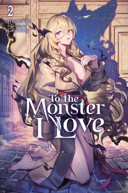 Preorder By 07/06 ~ TO THE MONSTER I LOVE NOVEL VOL 02