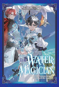 Preorder By 07/20 ~ WATER MAGICIAN ARC 1 LIGHT NOVEL VOL 01