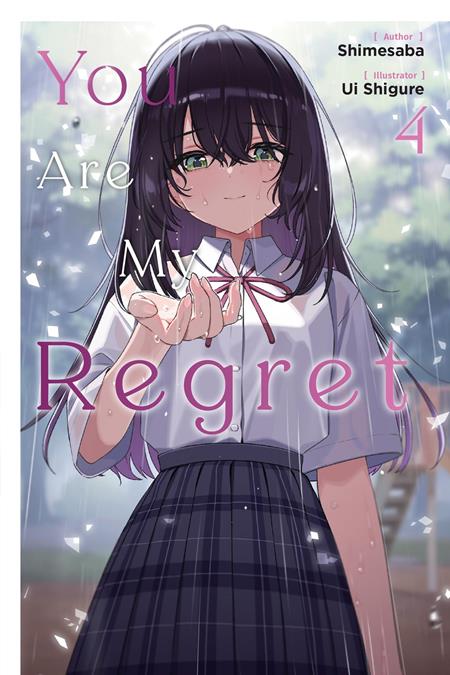 Preorder By 07/06 ~ YOU ARE MY REGRET LIGHT NOVEL VOL 04