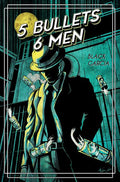 5 Bullets 6 Men TP New Ptg