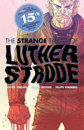 Luther Strode #1 Anniversary Edition Cover C Inc 1:25 Ian Bertram Variant (Mr)