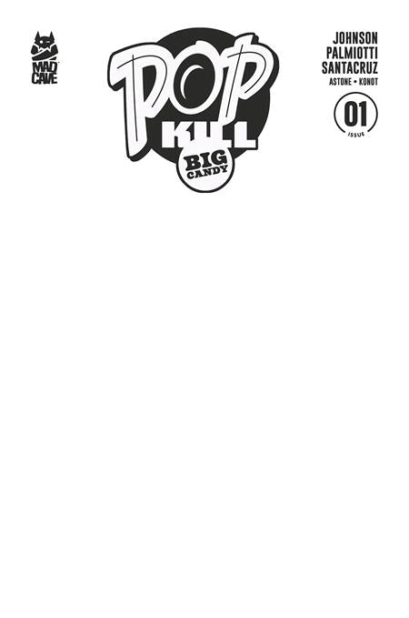 Pop Kill Big Candy #1 (Of 4) Cover F Blank Sketch Cardstock Variant (Mr)