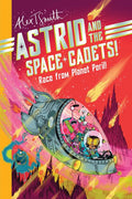 Astrid And The Space Cadets Race From Planet Peril Tp