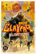 Clayface Celebrity Dirt #6 (Of 6) Cover C Alvaro Martinez Bueno Card Stock Variant
