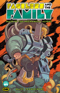 FACELESS AND THE FAMILY MAZE OF THE MECHANICAL ALIENS #4 CVR B BILLY FOWLER VAR