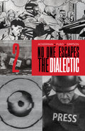 No One Escapes the Dialectic #2 B Variant (Dressed, Design)