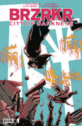 BRZRKR: City of Darkness #1 B Variant (Dressed, Fuso)