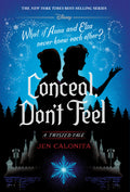Conceal, Don'T Feel