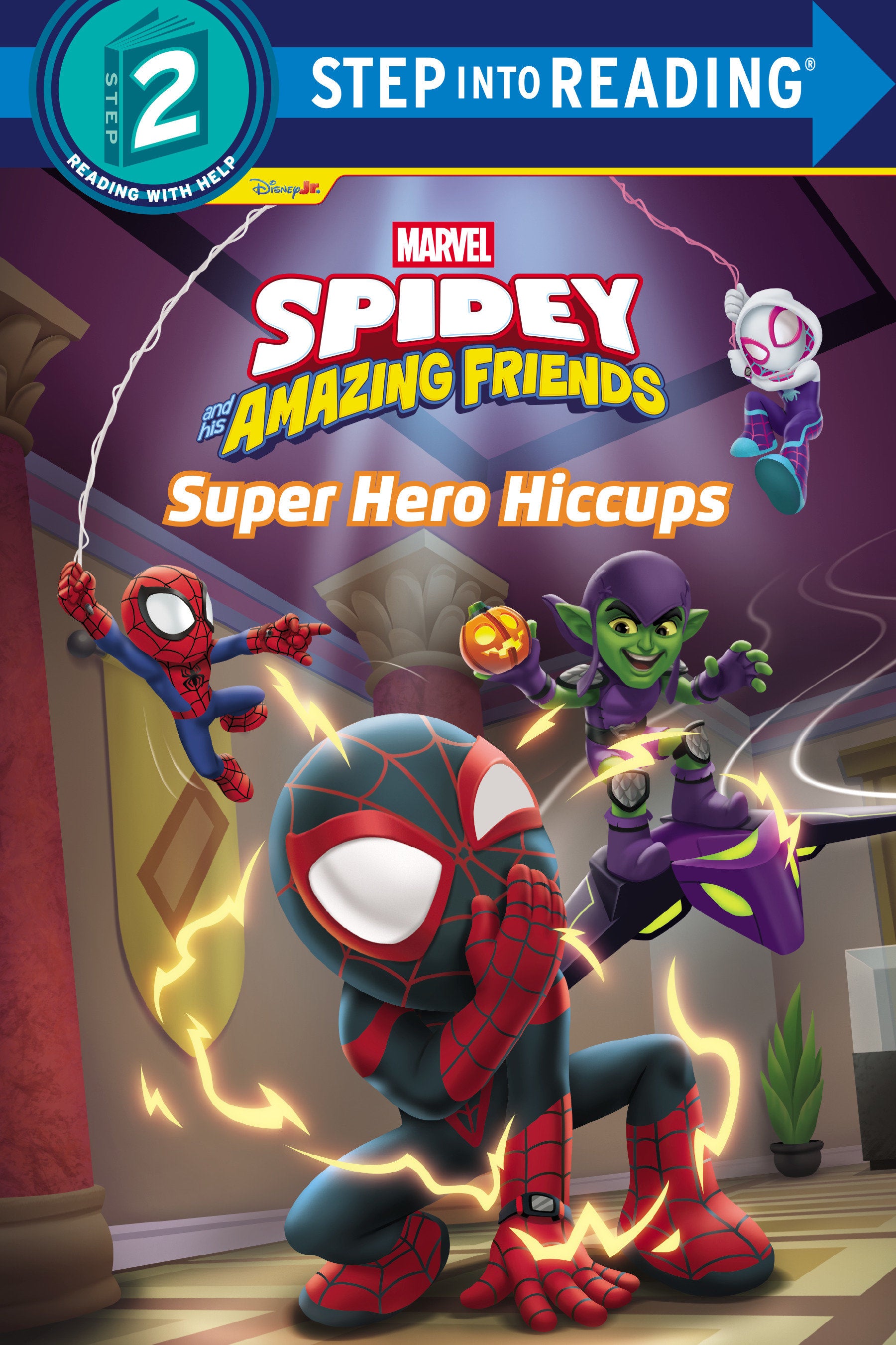 Preorder By 06/08 ~ Spidey and His Amazing Friends: Super Hero Hiccups (Marvel)