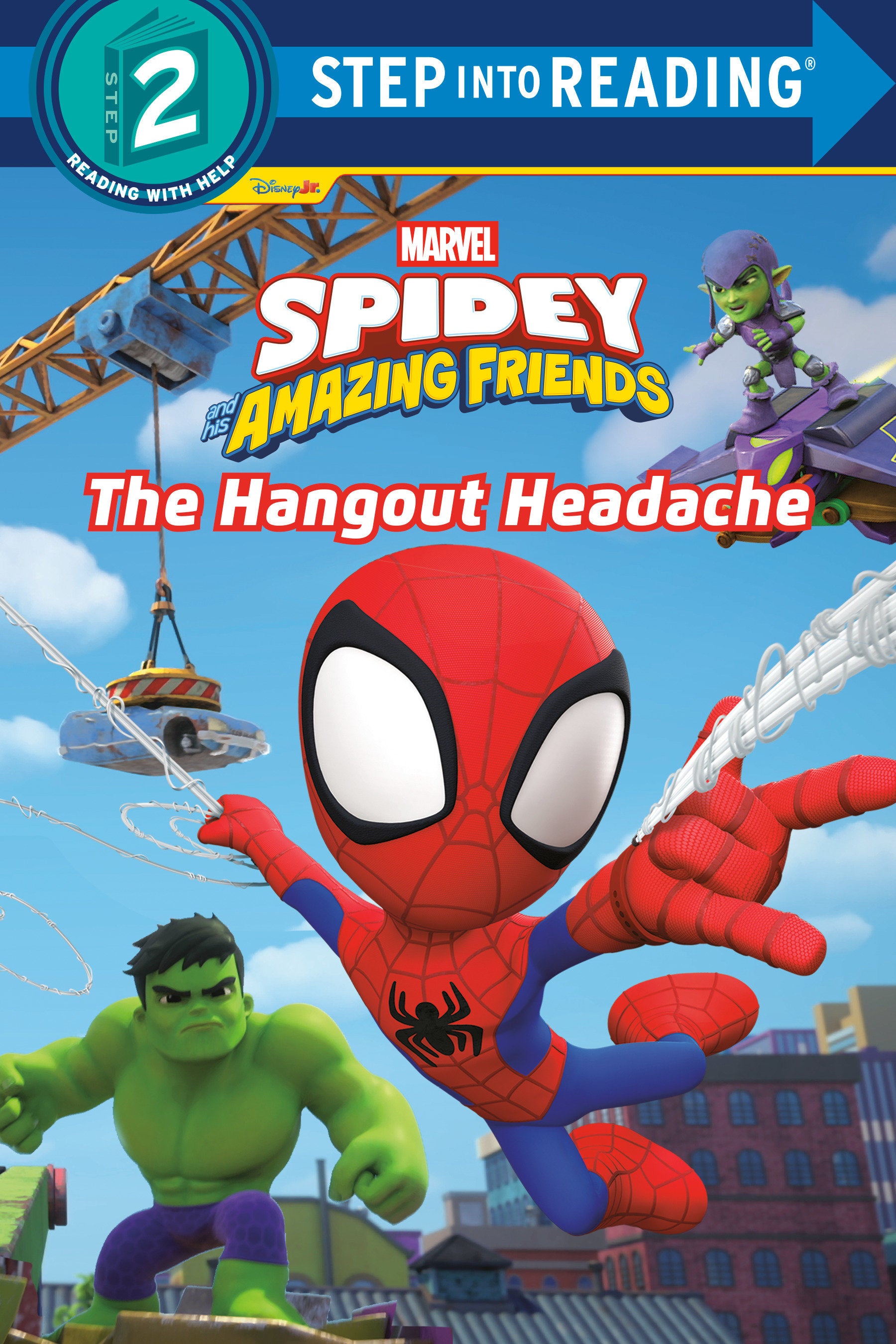 Preorder By 06/08 ~ Spidey and His Amazing Friends: The Hangout Headache (Marvel)