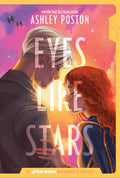 Preorder By 06/22 ~ Star Wars: Eyes Like Stars