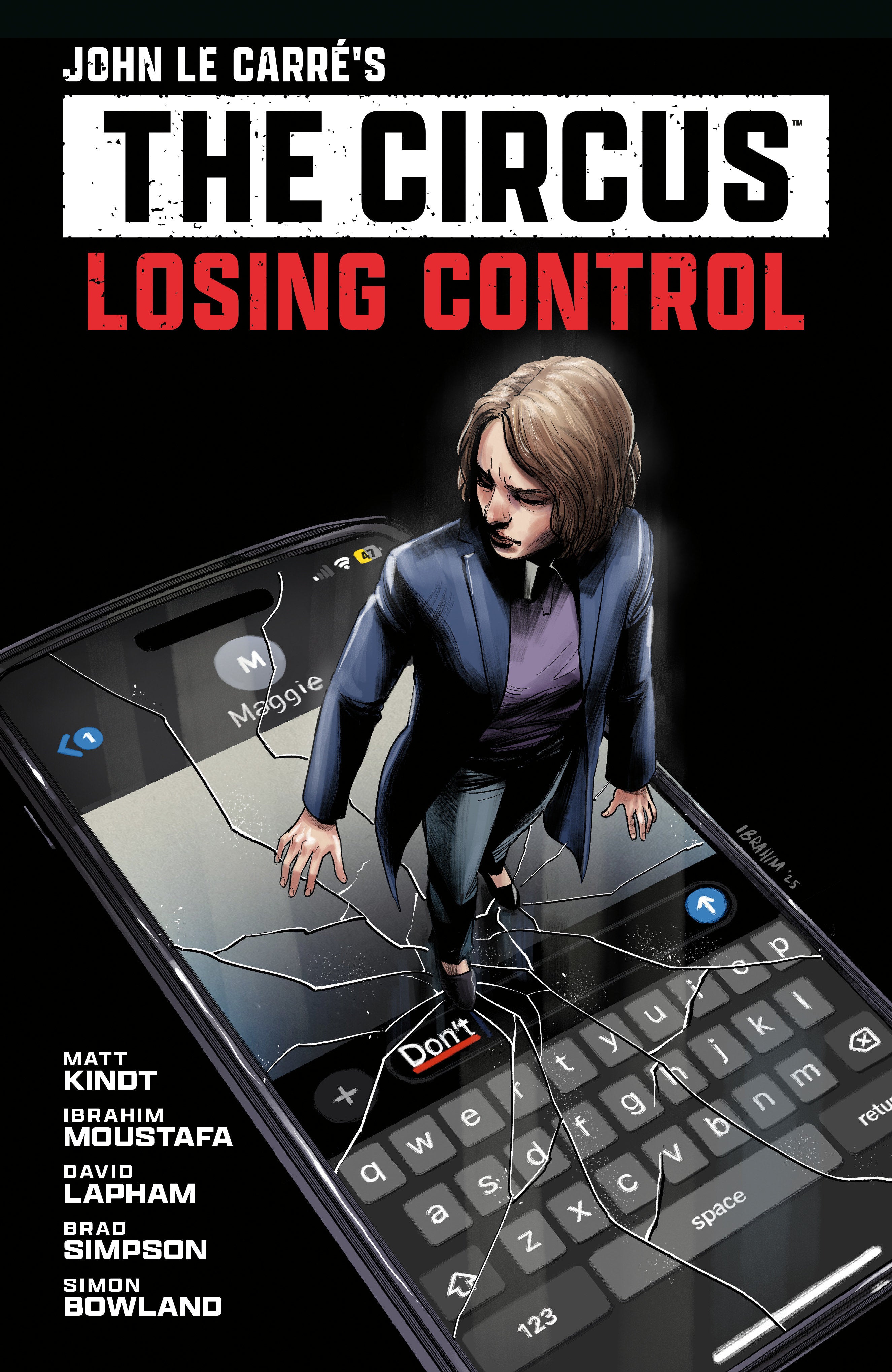 Preorder By 06/15 ~ John le Carre's: The Circus--Losing Control Volume 1 (Graphic Novel)